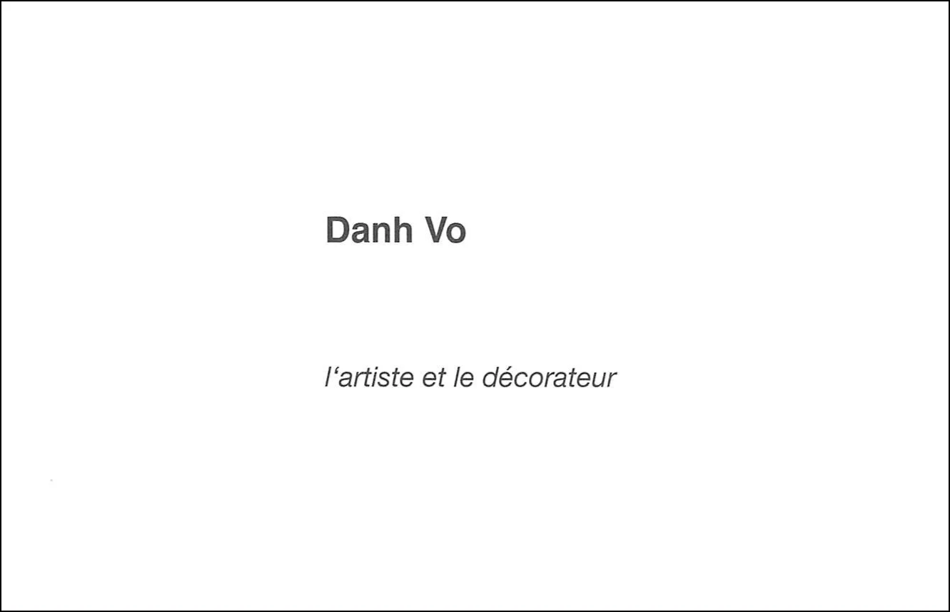 Lartiste et le décorateur — Danh Vo — Exhibitions — Galerie Buchholz — Image 01