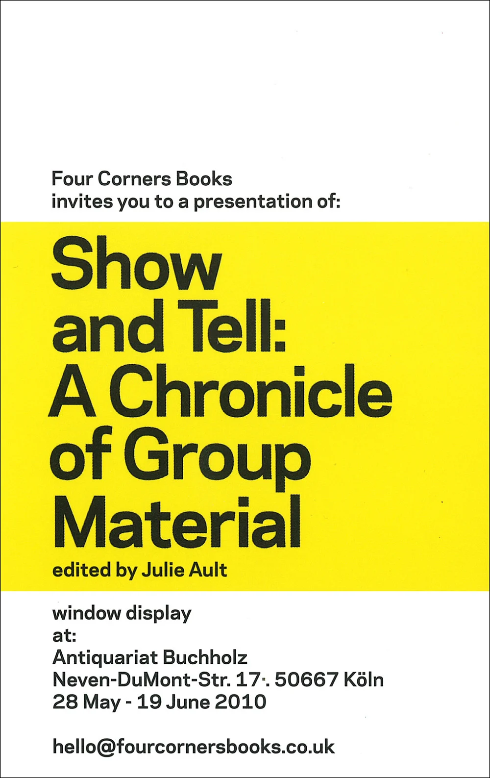 editedbyJulieAult — 8220Show and Tell A Chronicle of Group Material8221 — Exhibitions — Galerie Buchholz — Image 01